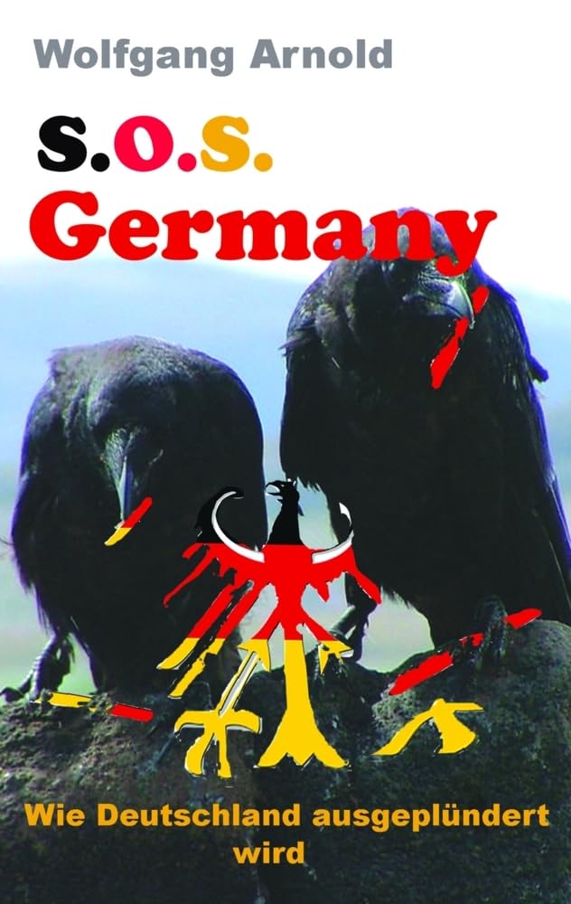 S.O.S. Germany: Wie Deutschland ausgeplündert wird Learning & Reference