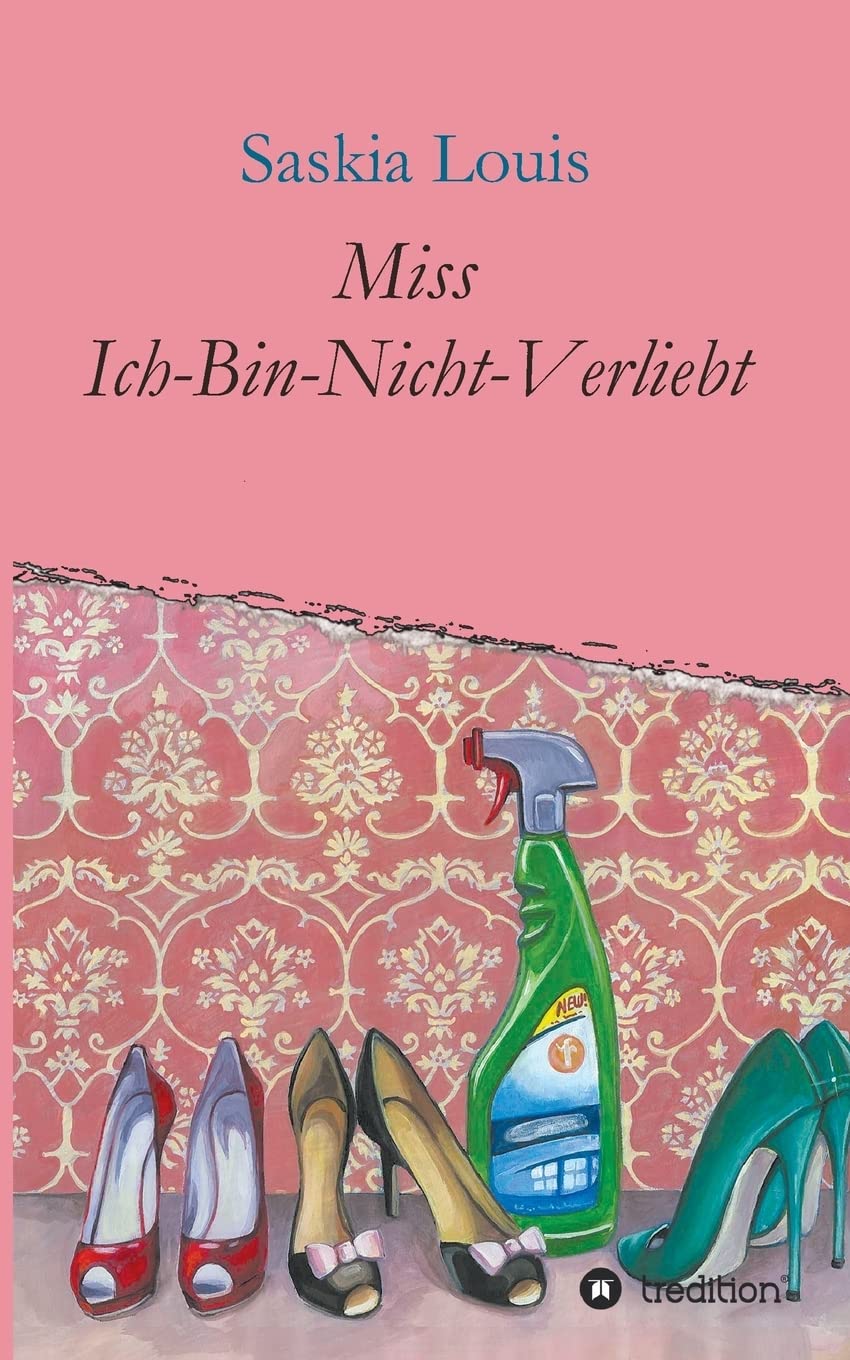 Miss Ich-Bin-Nicht-Verliebt Contemporary literature