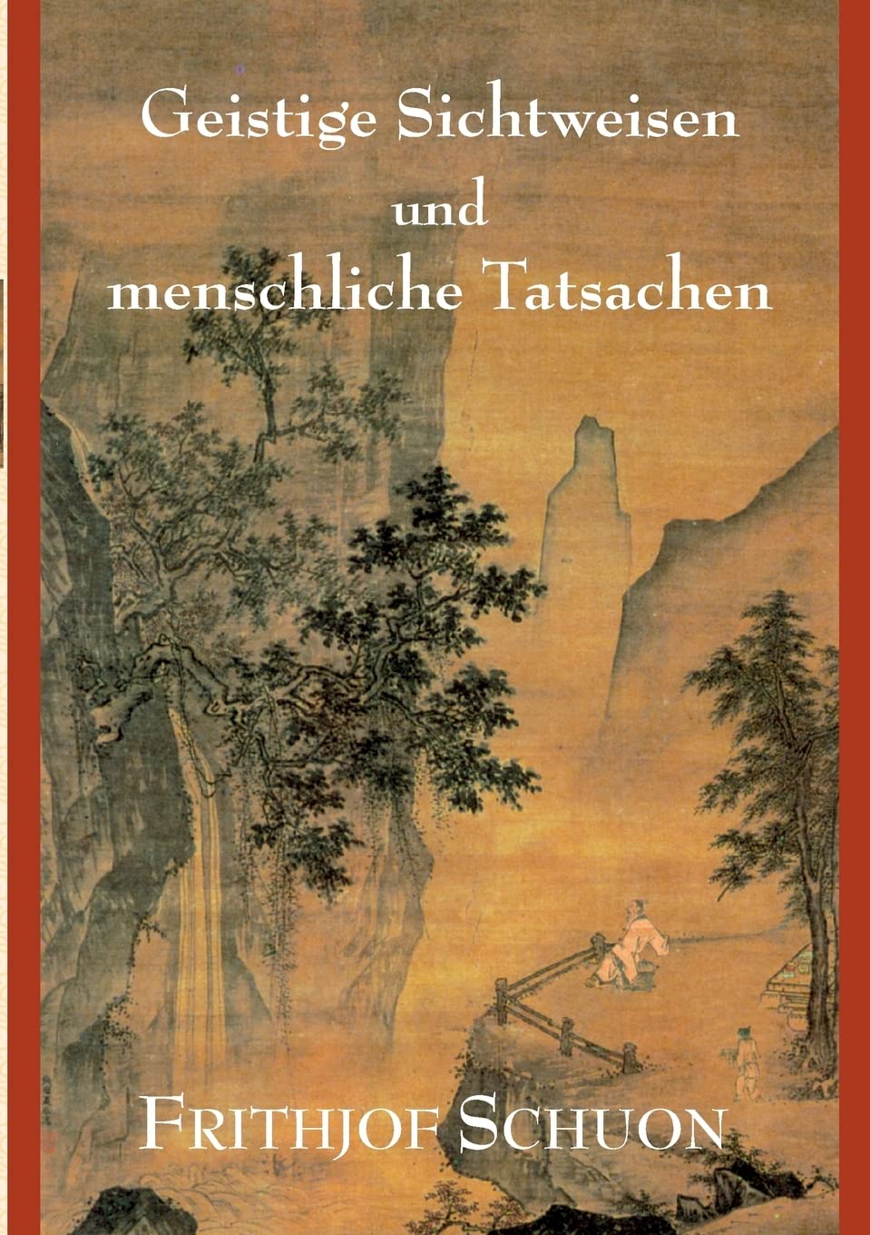 Geistige Sichtweisen und menschliche Tatsachen book