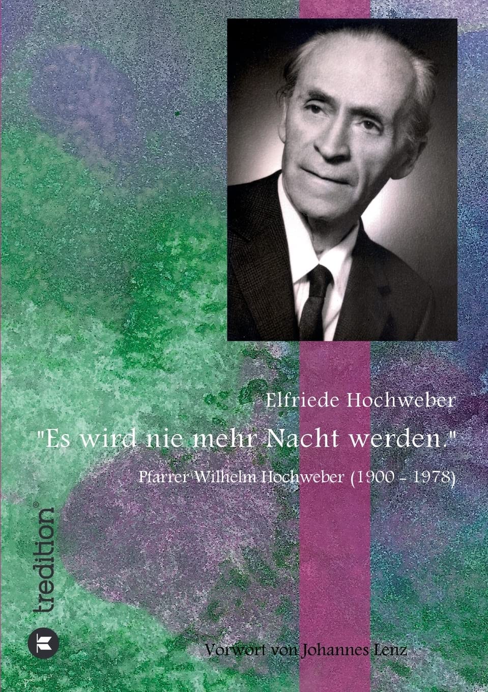 "Es wird nie mehr Nacht werden" Memories