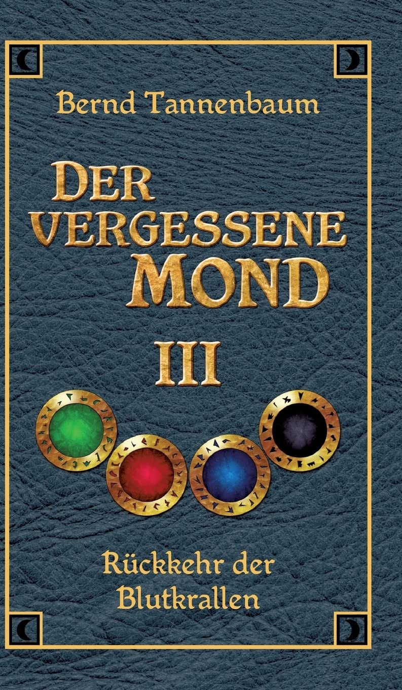 Der vergessene Mond Bd III: Band III - Rückkehr der Blutkrallen Contemporary literature