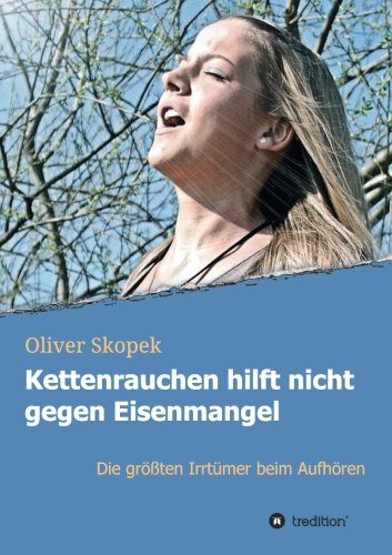 Kettenrauchen hilft nicht gegen Eisenmangel: Die größten Irrtümer beim Aufhören Parents & Children