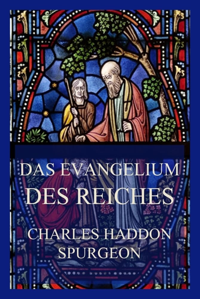 Das Evangelium des Reiches Religion & Esotericism