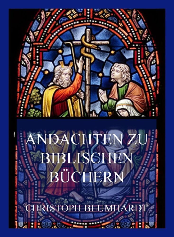 Andachten zu biblischen Büchern Religion & Esotericism