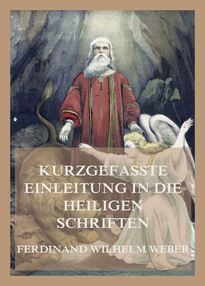 Kurzgefaßte Einleitung in die heiligen Schriften Religion & Esotericism