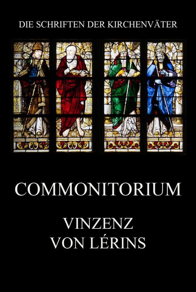 Commoniturium (Die Schriften der Kirchenväter, Band 99) Religion & Esotericism