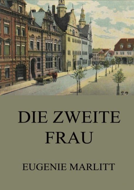 Die zweite Frau Classics