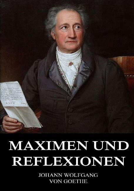 Maximen und Reflexionen Classics