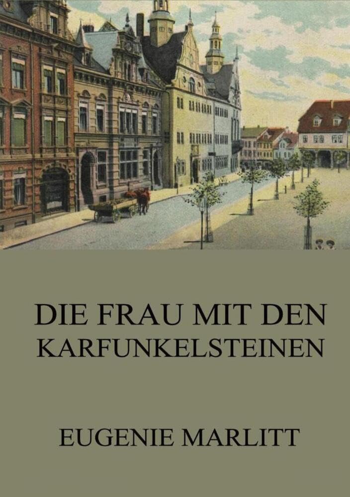 Die Frau mit den Karfunkelsteinen Classics
