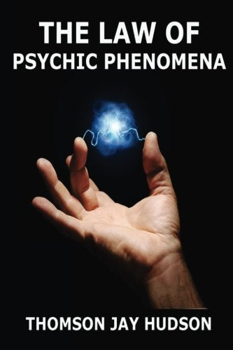 The Law Of Psychic Phenomena Religion & Esotericism