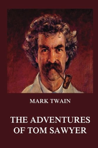 The Adventures Of Tom Sawyer (Mark Twain's Collector's Edition) Classics