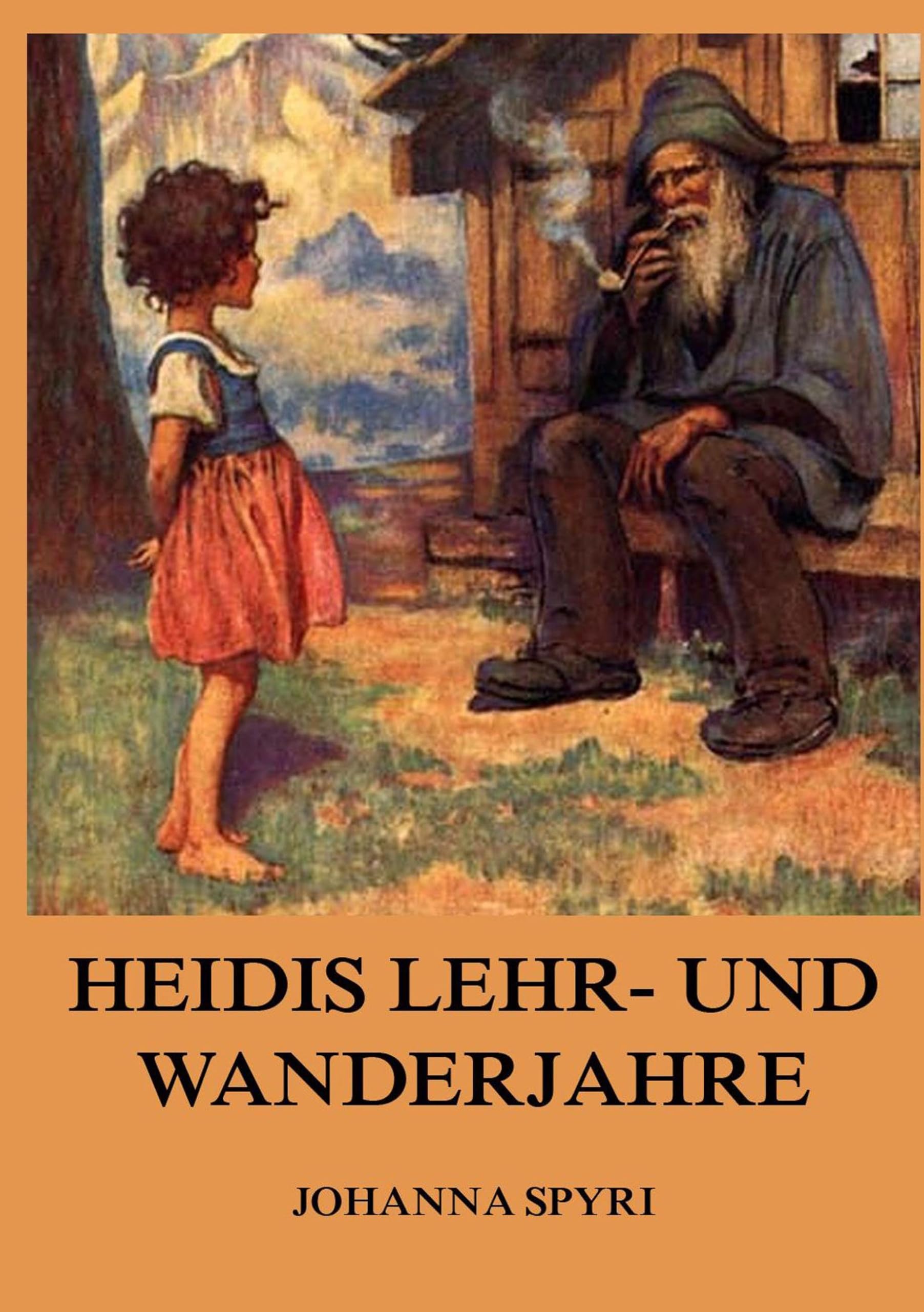 Heidis Lehr und Wanderjahre Classics