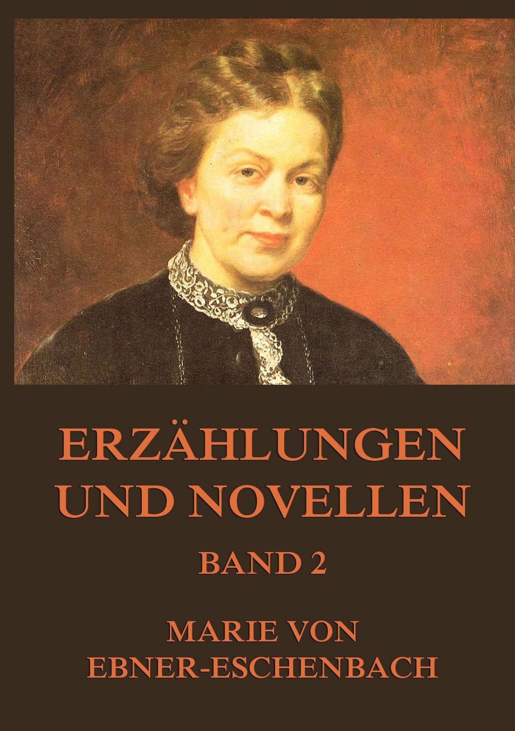 Erzählungen und Novellen, Band 2 Classics