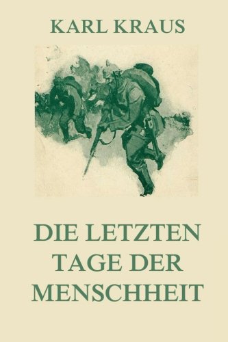 Die letzten Tage der Menschheit Classics