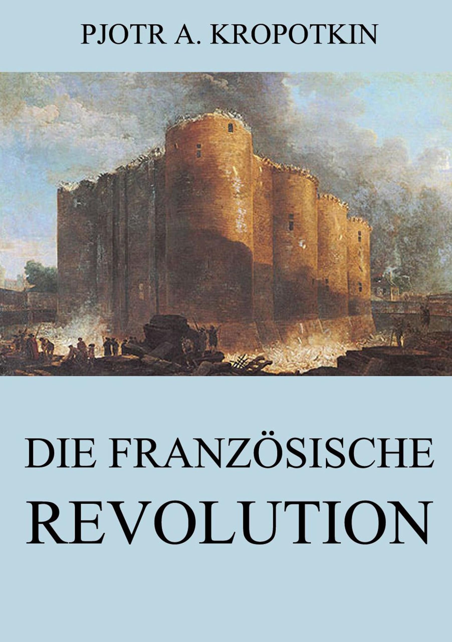 Die französische Revolution Politics & History
