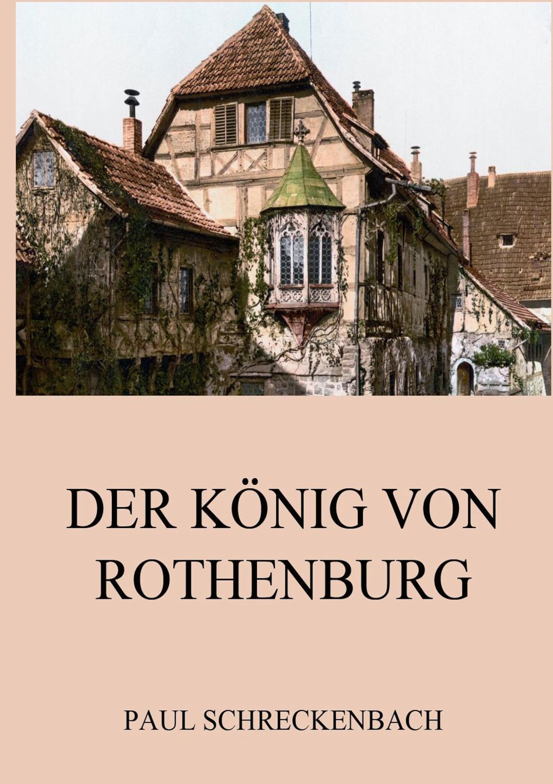 Der König von Rothenburg Historical Fiction