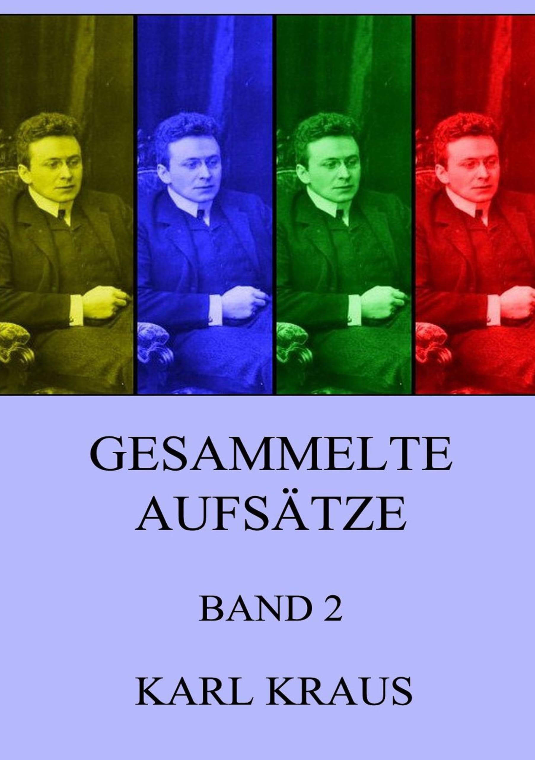 Gesammelte Aufsätze, Band 2 Essays & Short Stories