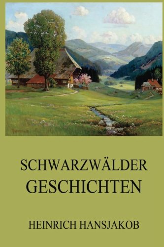 Schwarzwälder Geschichten Classics