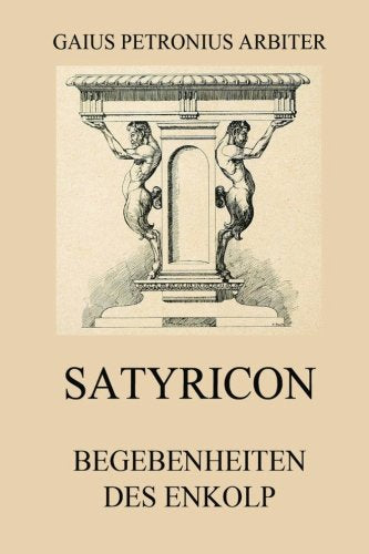 Satyricon - Begebenheiten des Enkolp Humour & Satire
