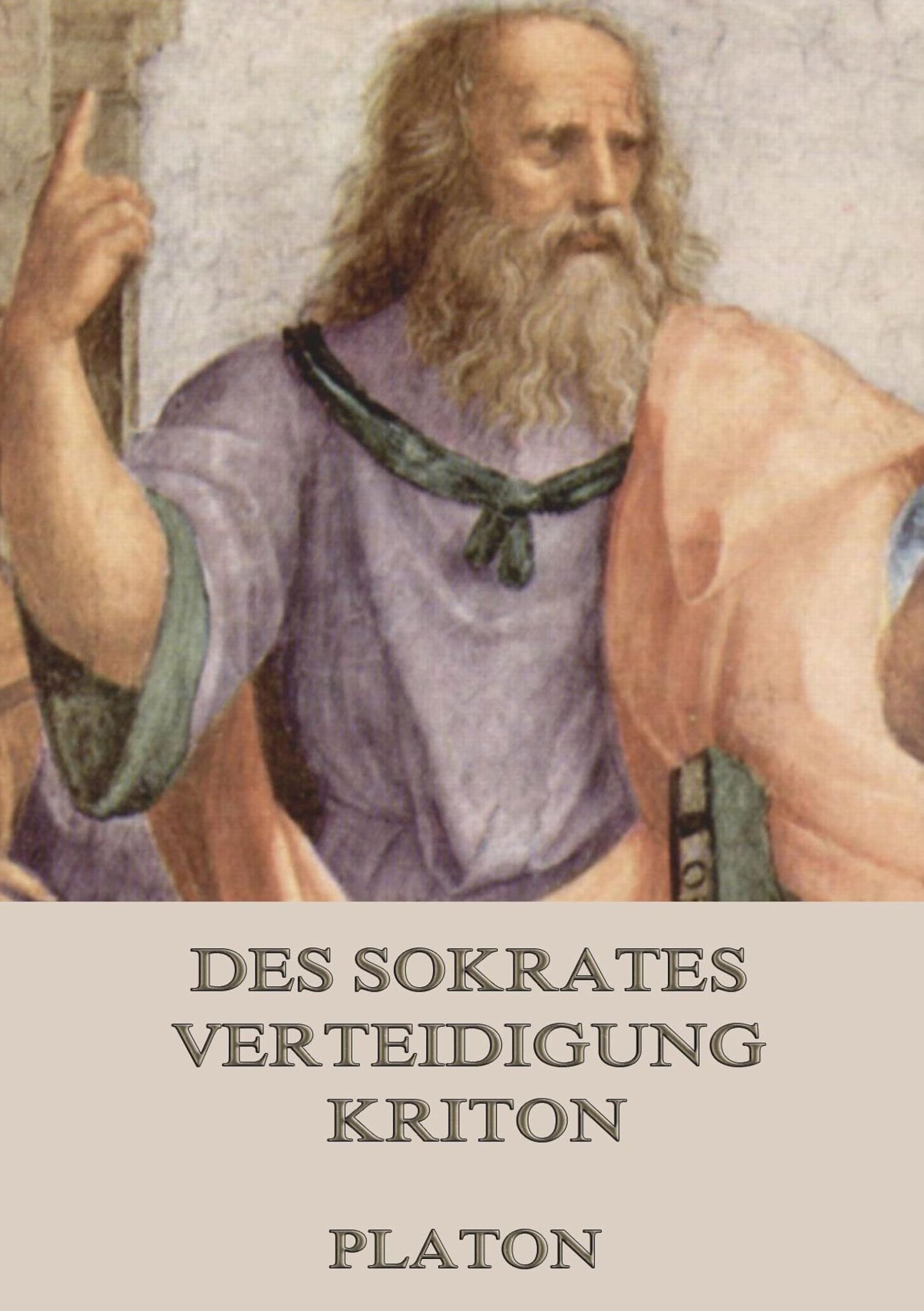 Des Sokrates Verteidigung / Kriton Philosophy