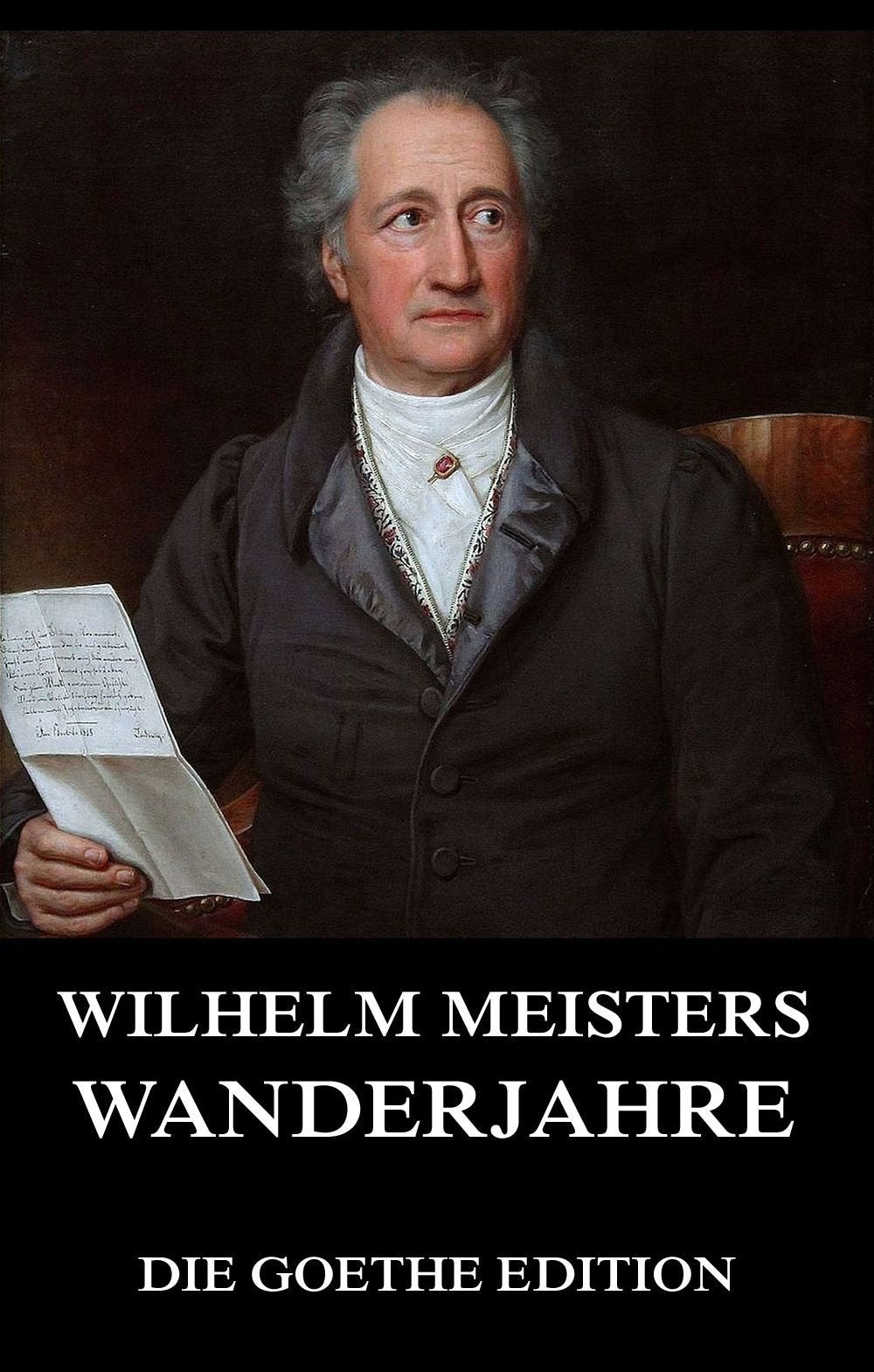Wilhelm Meisters Wanderjahre Classics