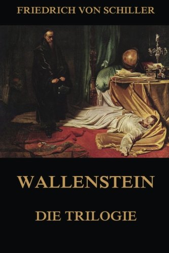 Wallenstein - Die Trilogie Drama
