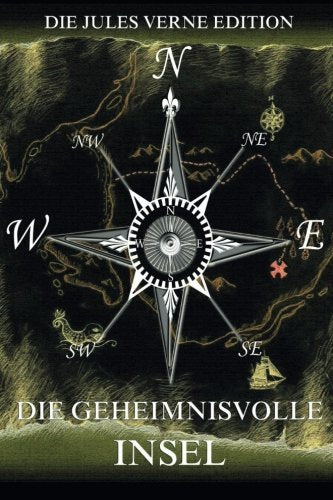 Die geheimnisvolle Insel: Illustrierte Ausgabe Classics