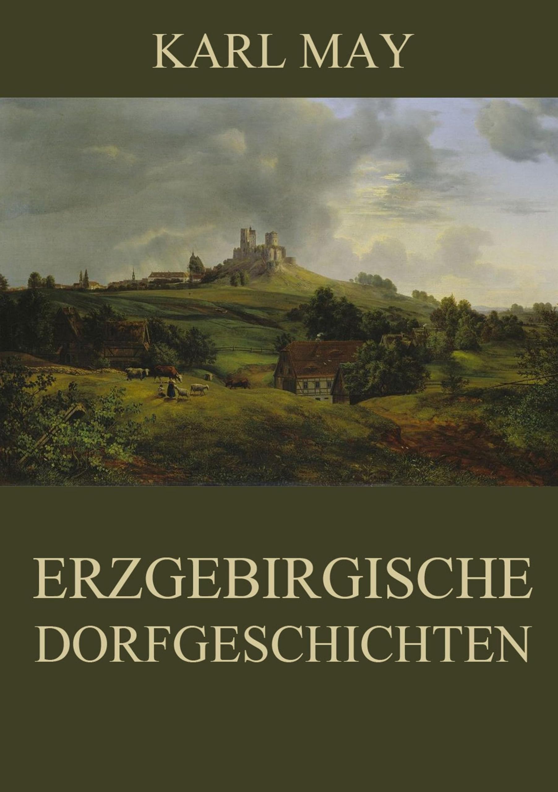 Erzgebirgische Dorfgeschichten Classics