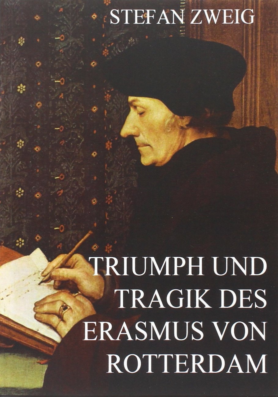 Triumph und Tragik des Erasmus von Rotterdam book