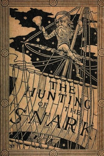 The Hunting Of The Snark: Fully Illustrated Edition Poetry