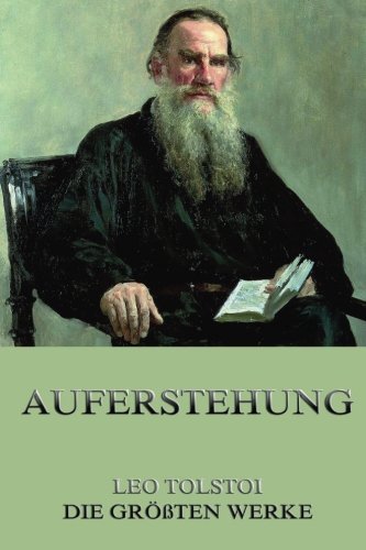 Die Auferstehung: Mit beiden Bänden Classics