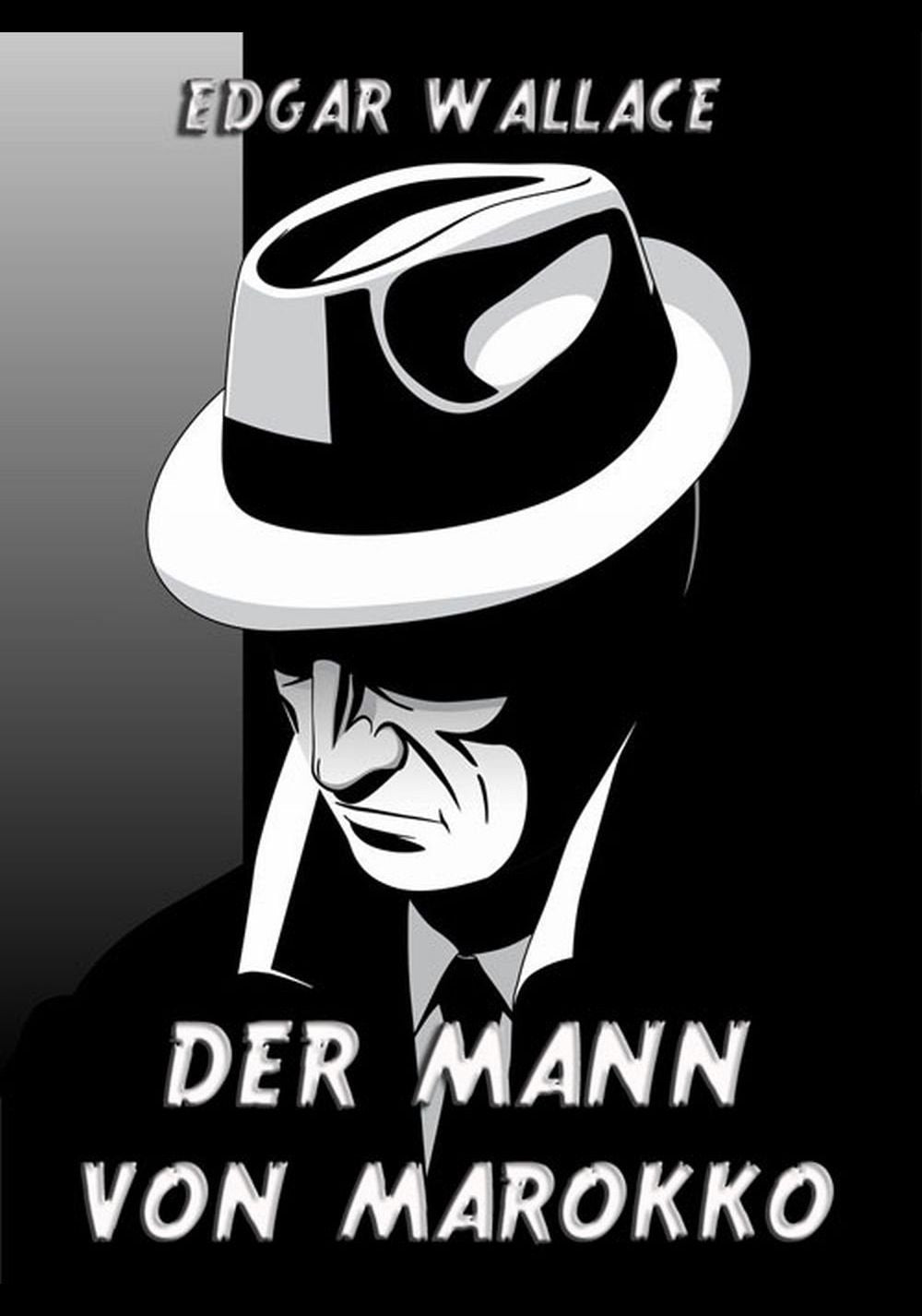 Der Mann von Marokko: Vollständige Ausgabe Contemporary literature