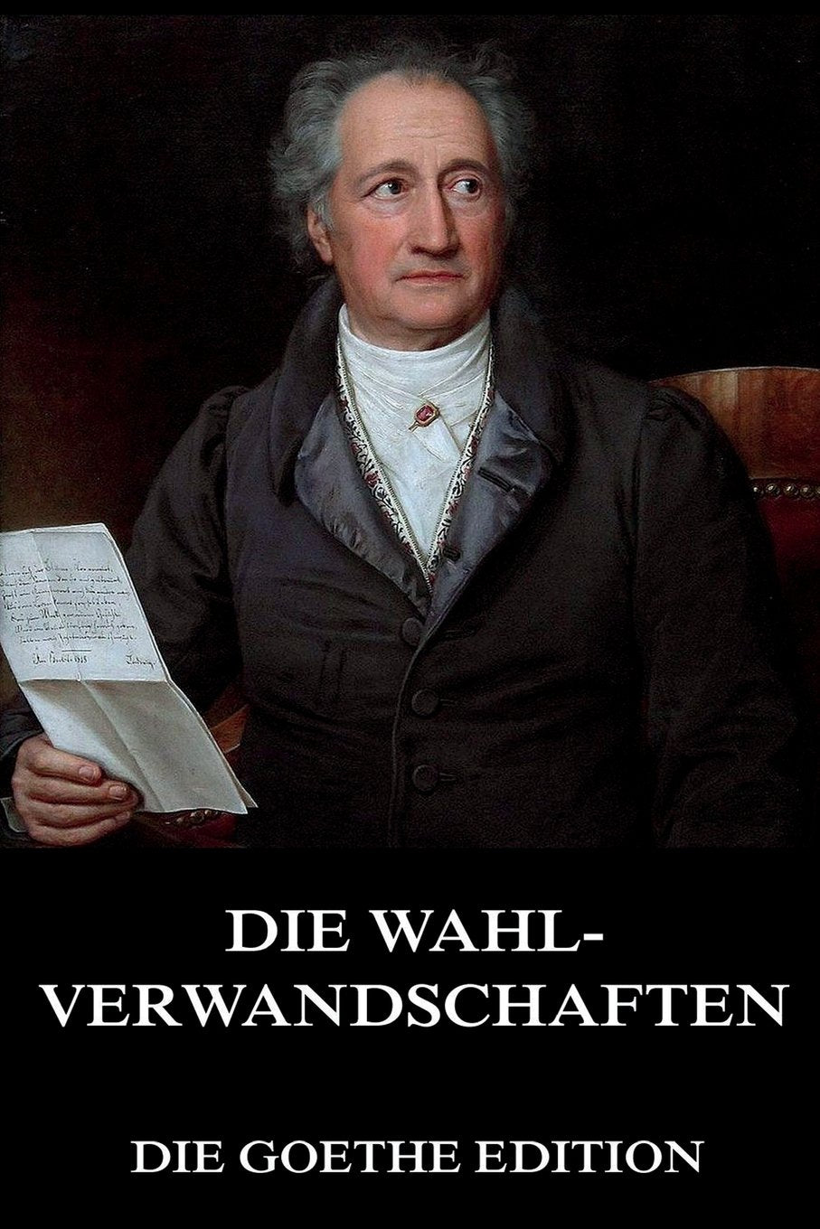 Die Wahlverwandschaften Classics