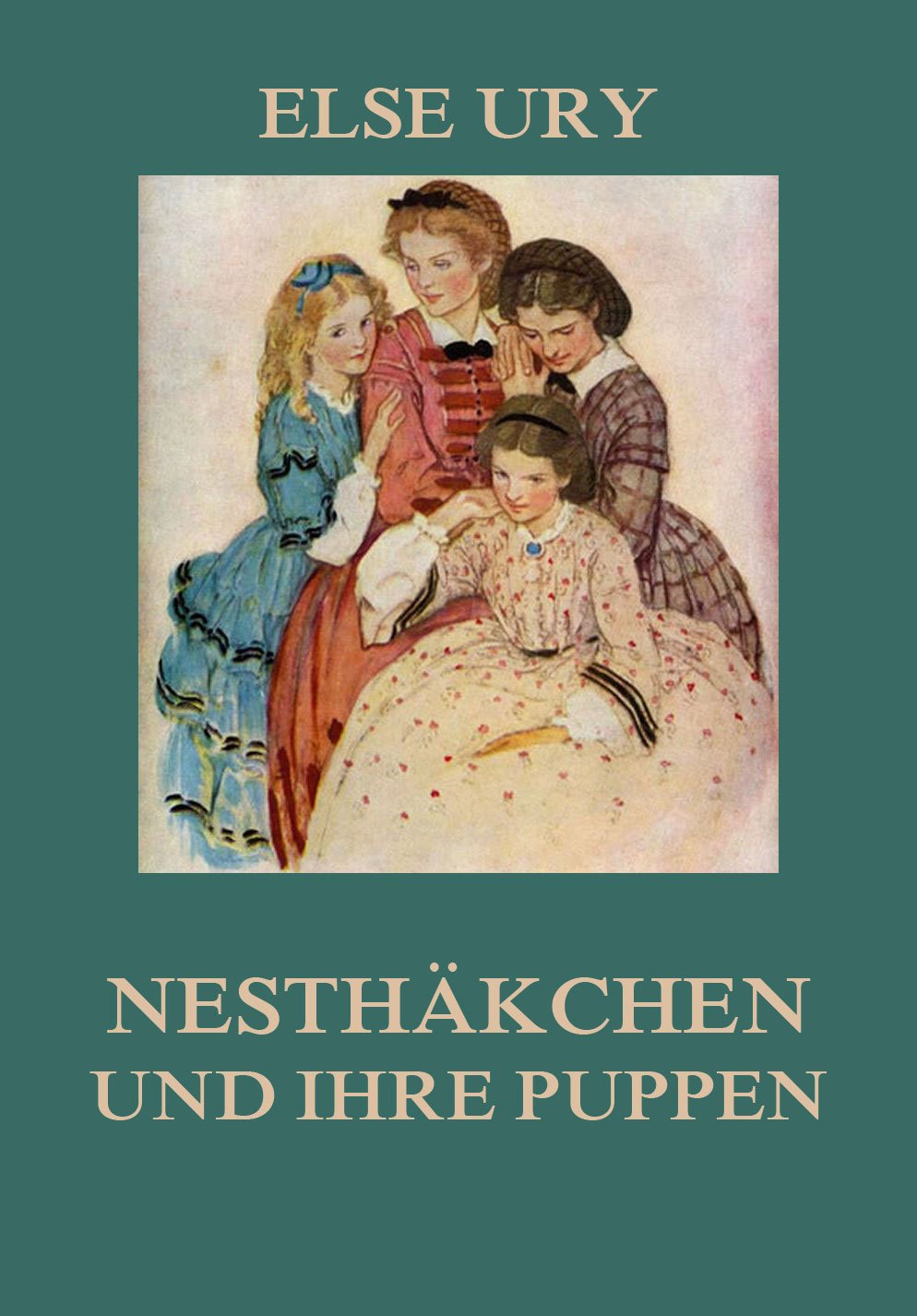 Nesthäkchen und ihre Puppen: Vollständige Illustrierte Ausgabe Novels & Short Stories