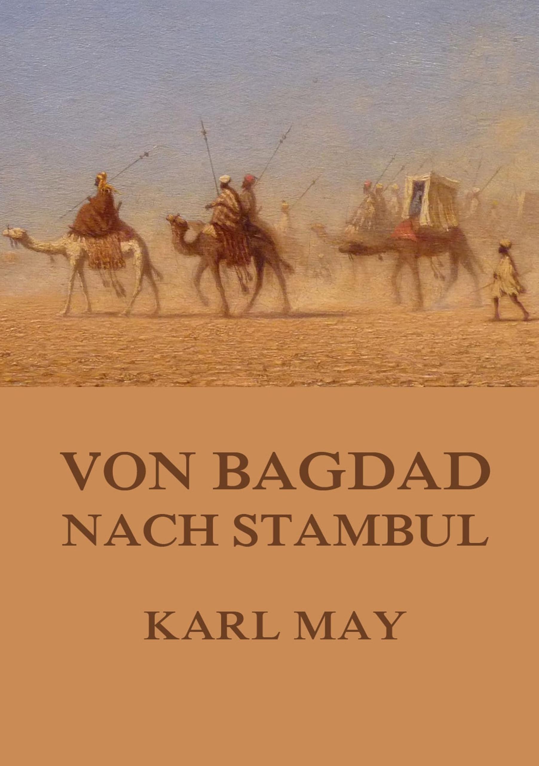 Von Bagdad nach Stambul: Neue deutsche Rechtschreibung Classics