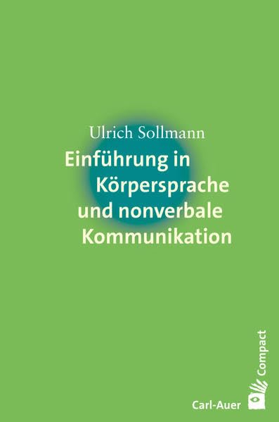 Einführung in Körpersprache und nonverbale Kommunikation Reference Books