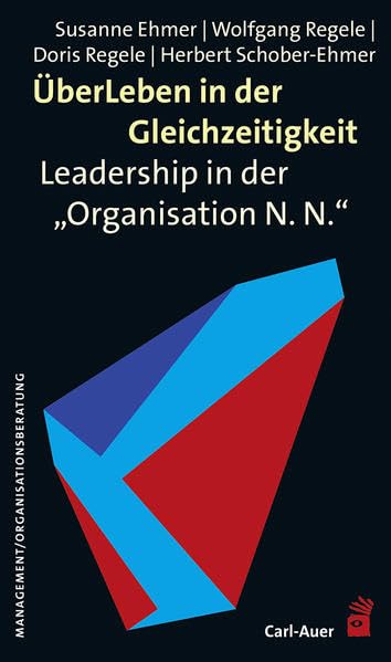 ÜberLeben in der Gleichzeitigkeit Business, Finance & Career