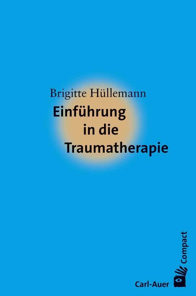 Einführung in die Traumatherapie Medicine