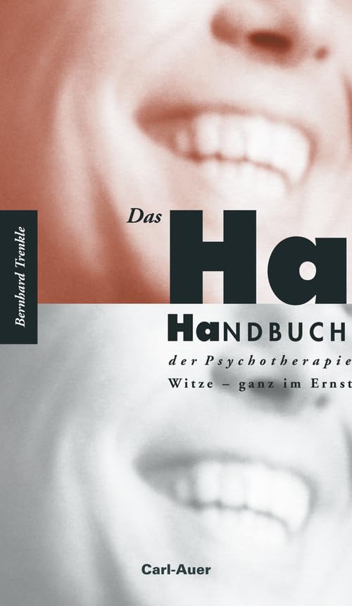 Das Ha-Handbuch der Psychotherapie: Witze – ganz im Ernst Medicine
