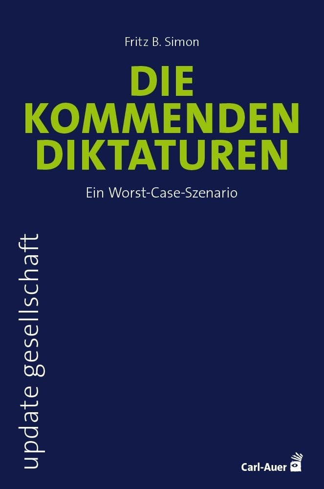 Die kommenden Diktaturen Social Sciences