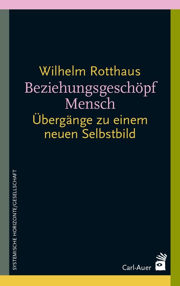 Beziehungsgeschöpf Mensch Philosophy