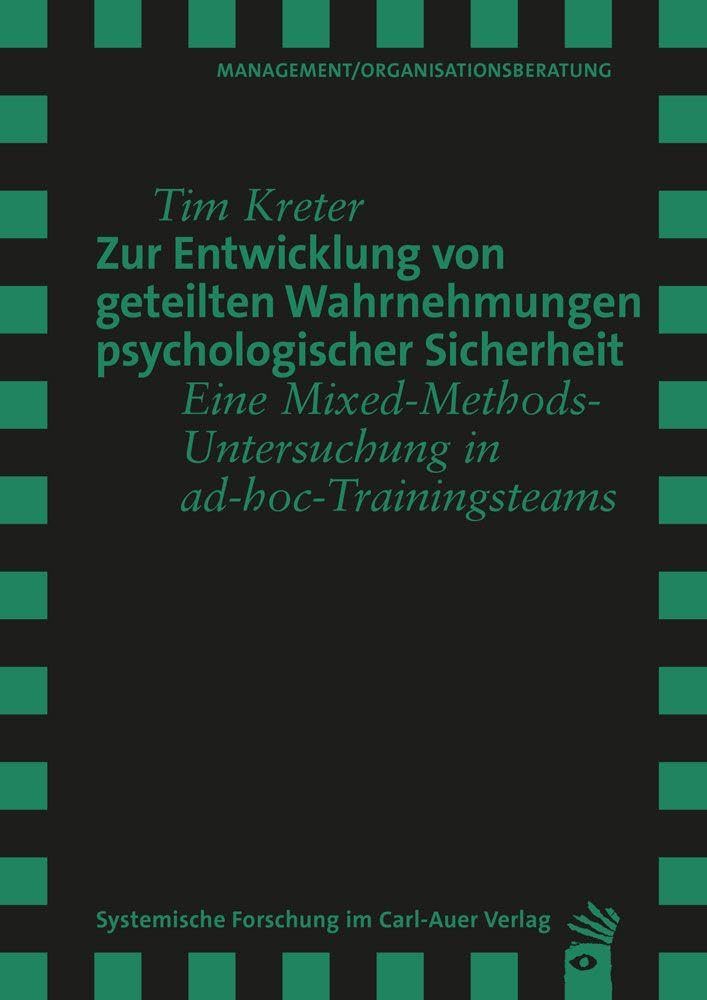 Zur Entwicklung von geteilten Wahrnehmungen psychologischer Sicherheit Law