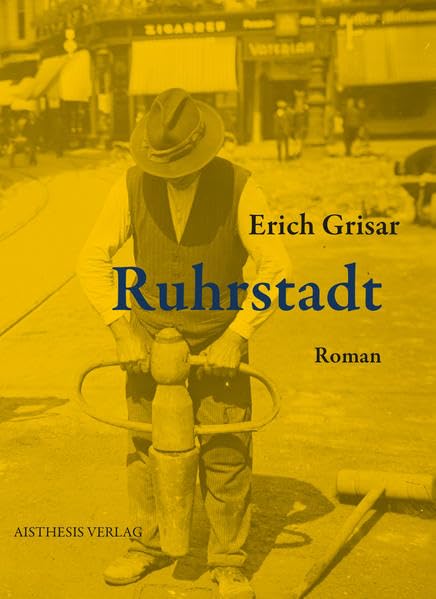 Ruhrstadt: Roman (Veröffentlichungen der Literaturkommission für Westfalen: Reihe Texte) Contemporary literature Books