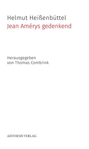 Jean Amérys gedenkend (AISTHESIS Denkräume) Contemporary literature