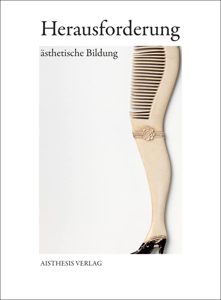 Herausforderung ästhetische Bildung book