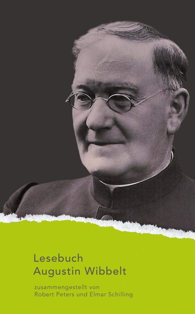 Augustin Wibbelt Lesebuch (Nylands Kleine Westfälische Bibliothek) Classics