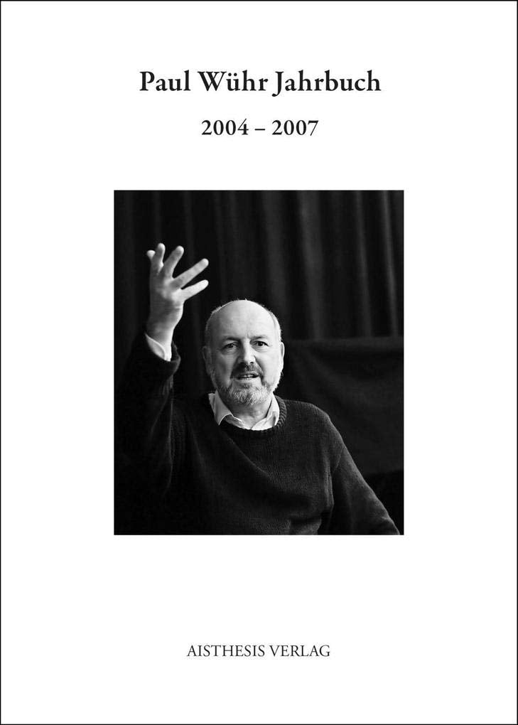 Paul Wühr Jahrbuch 2004-2007 Essays & Short Stories