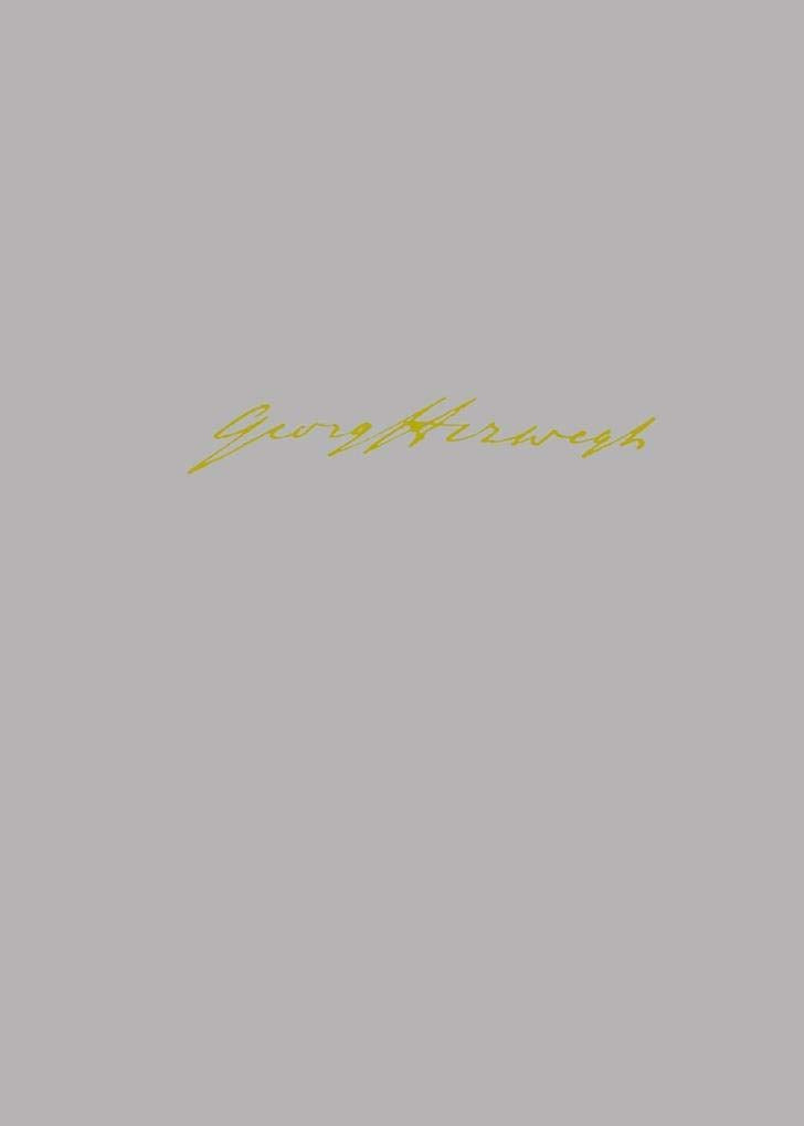 Georg Herwegh - Werke und Briefe / Georg Herwegh: Briefe 1832-1848: Kritische und kommentierte Gesamtausgabe (Georg Herwegh: Werke und Briefe: Kritische und kommentierte Gesamtausgabe) Classics