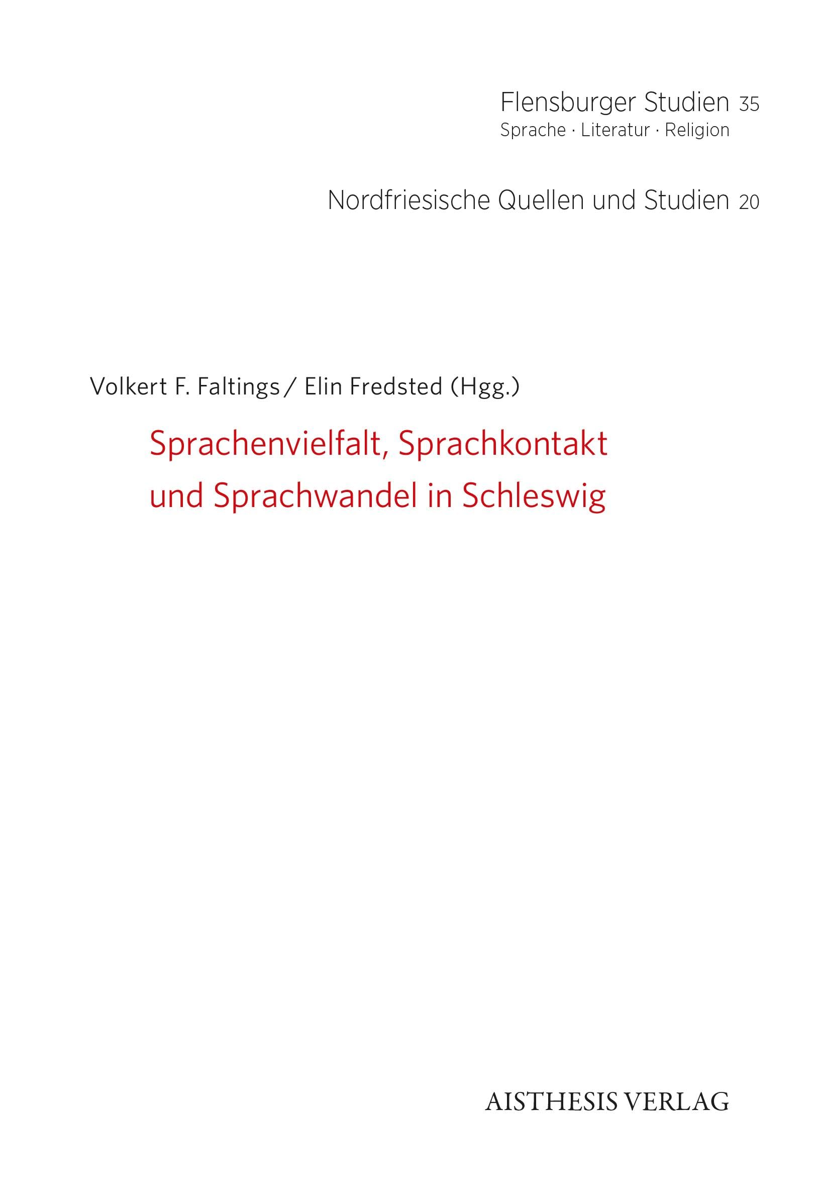 Sprachenvielfalt, Sprachkontakt und Sprachwandel in Schleswig Social Sciences