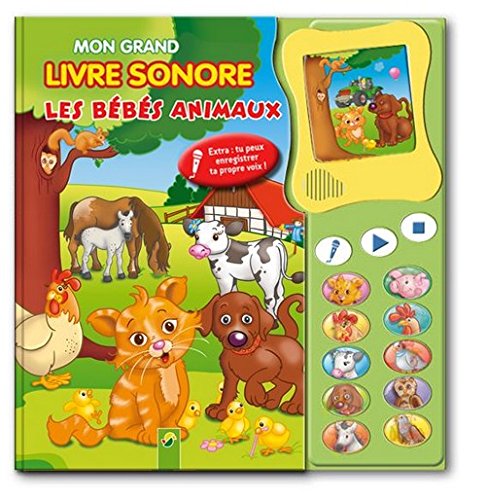 Mon grand livre sonore les bébés animaux book